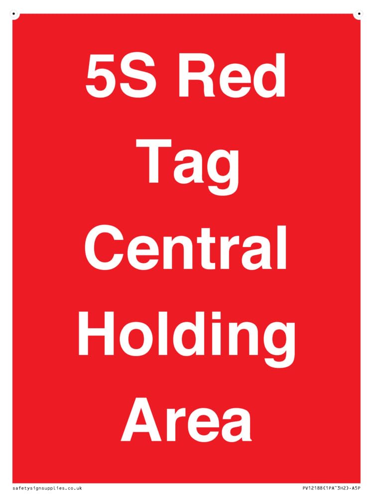 5S Red Tag Central Holding Area Sign - 150x200mm - A5P