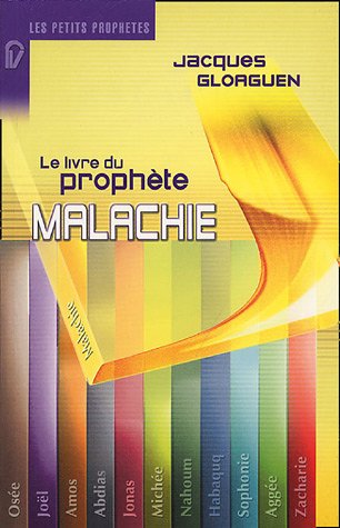 Malachie ou La purification des coeurs