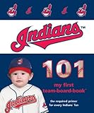 Cleveland Indians 101 (My First Team-Board-Books)