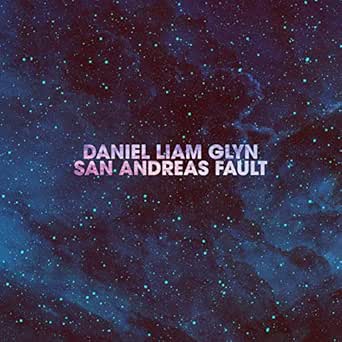 San Andreas Fault By Daniel Liam Glyn On Amazon Music Amazon Com