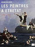 Les Peintres a Etretat, 1786-1940 by