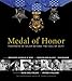 Medal of Honor: Portraits of Valor Beyond the Call of Duty