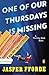 One of Our Thursdays Is Missing: A Thursday Next Novel by Jasper Fforde
