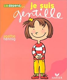 Je suis gentille