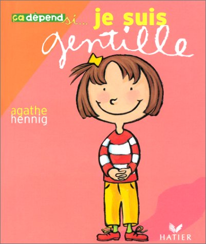 Je suis gentille