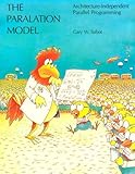 The Paralation Model: Architecture-Independent Parallel Programming (Artificial Intelligence) cover