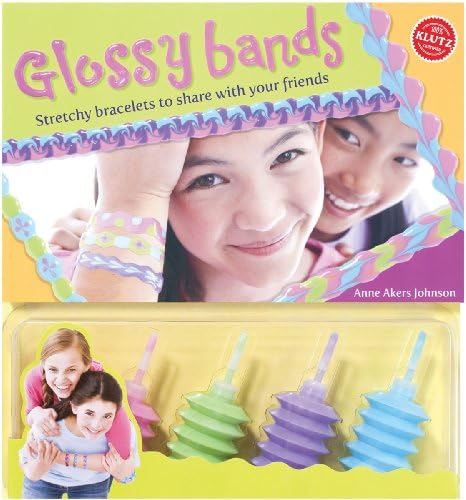 Glossy Bands: Stretchy Bracelets to Share With Your Friends (Klutz)