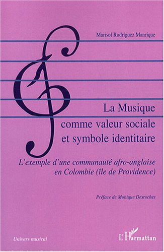 La  musique comme valeur sociale et symbole identitaire