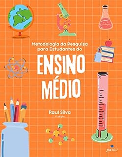 Livro Metodologia da Pesquisa para Estudantes do Ensino Médio
