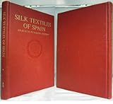 Silk Textiles of Spain, Eighth-Fifteenth Century by