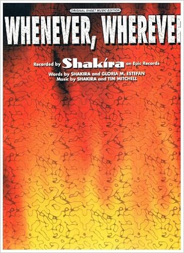 Amazon Com Whenever Wherever Recorded By Shakira Sheet Music Piano Vocal Guitar 2001 0654979032380 Words By Shakira And Gloria M Estefan Music By Shakira And Tim Mitchell Books