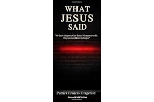What Jesus Said: His words exactly as written