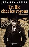 Un flic chez les voyous : Le commissaire Blémant by 