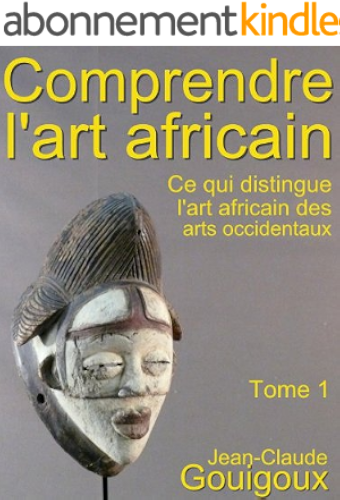 Download Comprendre l'art africain PDF