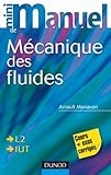 Image de Mini manuel de Mécanique des fluides: Rappels de cours, exercices corrigés