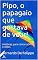 Livro Pipo, o papagaio que gostava de voar!: Histórias para contar a filhos e netos