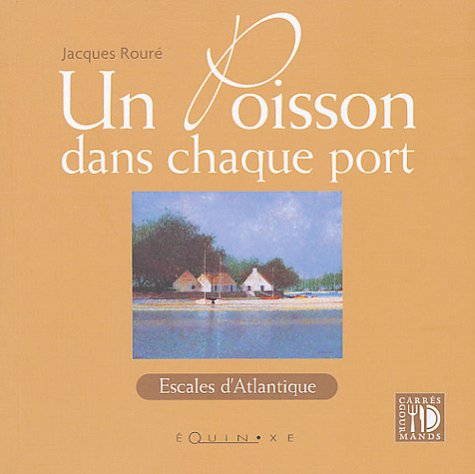 Un  poisson dans chaque port
