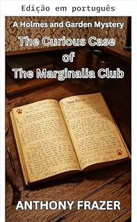 Livro O curioso caso do Clube Marginália (Mistérios Holmes e Garden Livro 11)
