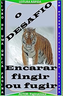 Livro O DESAFIO: ENCARAR, FUGIR OU FINGIR