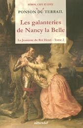 Les  galanteries de Nancy la Belle