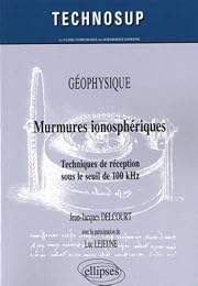 Murmures ionosphériques