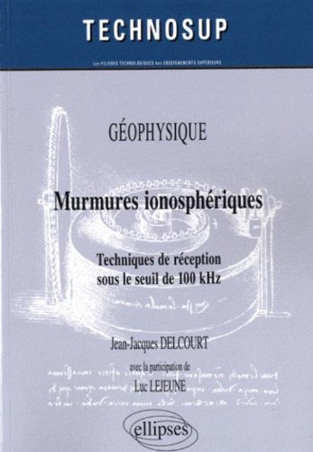 Murmures ionosphériques