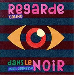 Regarde dans le noir