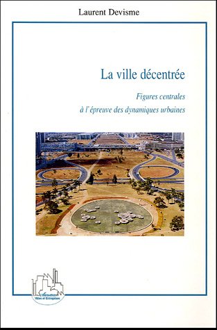 La  ville décentrée