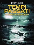 Image de Tempi passati: Il faro e le sue genti (Memorie) (Italian Edition)