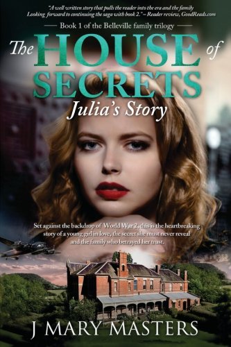 THE HOUSE OF SECRETS: JULIA'S STORY