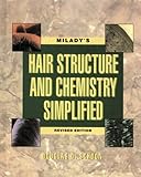 Hair Structure and Chemistry Simplified, Schoon, Douglas D., 1562531220