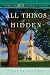 All Things Hidden (Home to heather creek)