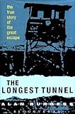 Front cover for the book The Longest Tunnel by Alan Burgess