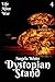 Dystopian Stand Book Four (Life After War 4)