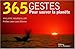 365 Gestes pour sauver la planete (French Edition) by 