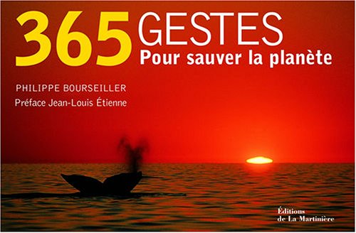 365 Gestes pour sauver la planete (French Edition) by (Hardcover)