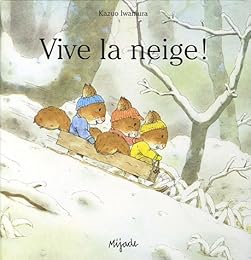 Vive la neige !