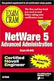 Image de Exam Cram for Advanced NetWare 5 Administration CNE (Exam: 50-640)