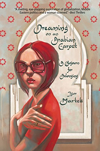 Dreaming on an Arabian Carpet by [Martek, Igor]