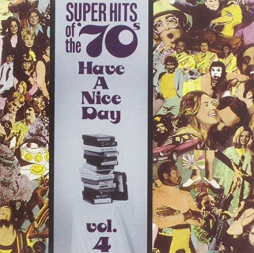 Various Artists - Super Hits Of The '70s: Have A Nice Day, Vol. 3
