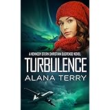 Turbulence (A Kennedy Stern Christian Suspense Novel Book 5)