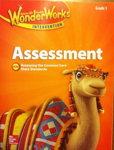 McGraw Hill Reading Wonders, Assessment, Grade 3, Assessing the Common Core State Standards, CCSS by McGraw Hill Education (2014-08-01) Paperback – 1 Jan. 1635