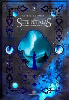 Livro Sete Pétalas: O Compêndio de Rakiatan