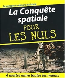 La  conquête spatiale pour les nuls