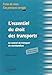 L'essentiel du droit des transports, Le contrat de transport de marchandises : Fiches de cours et ca by 