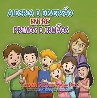 Livro Alegria e diversão entre primos e irmãos