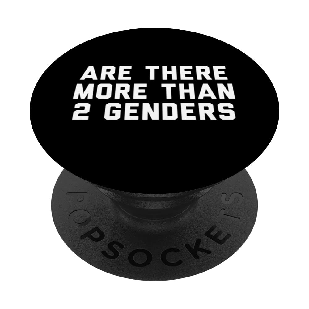 Are There More Than 2 Genders PopSockets Swappable PopGrip