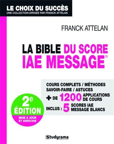 La  bible du score IAE-Message
