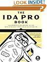 The IDA Pro Book: The Unofficial Guide to the World's Most Popular Disassembler
