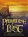 Paradise Lost: Complete & Unabridged ~ John Milton